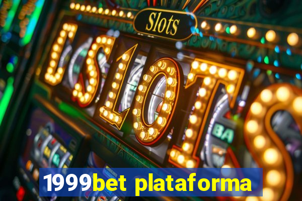 1999bet plataforma